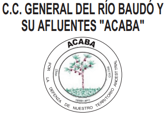 Acaba - Consejo Comunitario General del Río Baudó y sus Afluentes