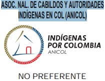 Anicol Asociación Nacional de Cabildos y Autoridades Indígenas en Colombia